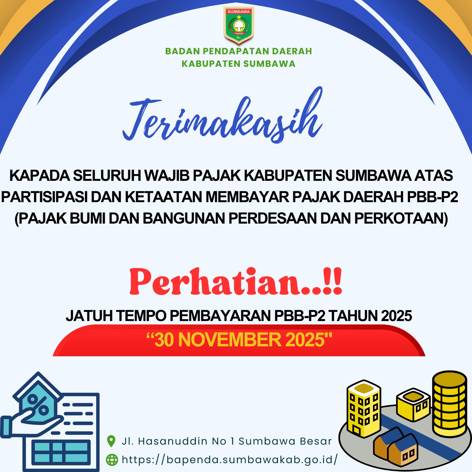 Bapenda Sumbawa Mengucapkan Terimakasih kepada Seluruh Wajib Pajak atas Pembayaran PBB-P2 dan Jatuh Tempo Pembayaran 30 November 2025