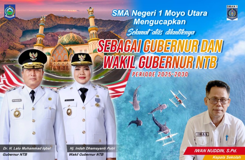 Keluarga Besar SMAN 1 Moyo Utara Mengucapkan Selamat Atas Pelantikan Gubernur dan Wakil Gubernur NTB Periode 2025-2030