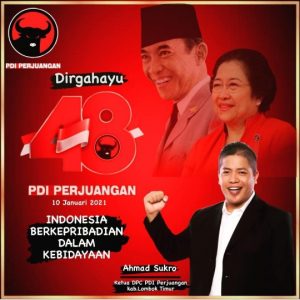 DPC PDI Perjuangan Kab. Lombok Timur Mengucapkan Selamat Dirgahayu Ke 48 Tahun PDI Perjuangan