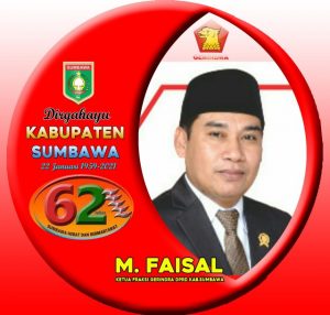 Ketua F-Gerindra DPRD Kabupaten Sumbawa Muhammad Faesal Mengucapkan Dirgahayu Kabupaten Sumbawa Ke-62