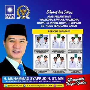 H. Muhammad Syafrudin, ST., MT., Mengucapkan Selamat Atas Pelantikan Walikota & Wakil Walikota, Bupati & Wakil Bupati Se-NTB
