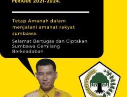 Wakil Ketua II DPD Partai Golkar Kab. Sumbawa Zohran Orek Mengucapkan Selamat Atas Kemenangan Drs. H. Mahmud Abdullah & Dewi Noviany, M.Pd sebagai Bupati & Wakil Bupati Sumbawa Periode 2021-2024