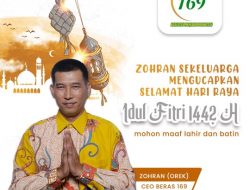 Ucapan Selamat Idul Fitri 1442 Hijrah CEO Beras 169 “Zohran ‘Orek’)