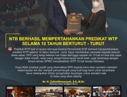 Raih WTP Kesepuluh, Gubernur Zulkieflimansyah : Setiap Rupiah dan Setiap Jengkal Aset Daerah Bagi Kemakmuran Masyarakat