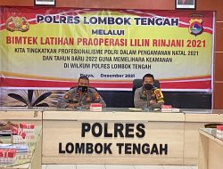 Polres Lombok Tengah Melaksanakan Bintek Oprasi Lilin Rinjani 2021