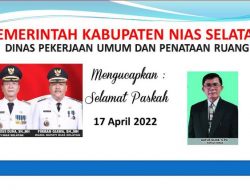 Dinas PUPR Kabupaten Nias Selatan Mengucapkan Selamat Hari Paskah Tahun 2022