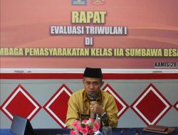 Pastikan Rencana Kerja Berjalan Dengan Baik, Lapas Sumbawa Laksanakan Evaluasi