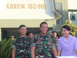 Panglima TNI Jenderal TNI Andika Perkasa Makorem 162/WB di Sambut Antusias Oleh Seluruh Prajurit 