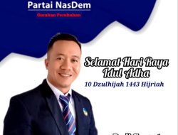 Ketua OKK Partai Nasdem: Selamat Hari Raya Idul Adha 1443 H / 2022 M
