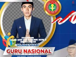 Fatajuddin Mengucapkan Selamat Hari Guru Nasional