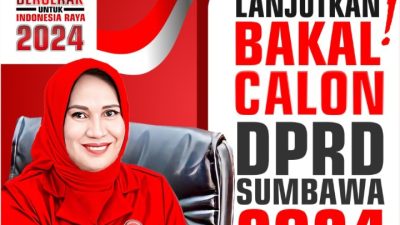 Lanjutkan!, Ida Djibril Bacaleg DPRD Kabupaten Sumbawa di Pileg 2024