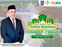 Direktur RSUP H.L Manambai Abdulkadir Mengucapkan Selamat Menunaikan Ibadah Puasa 1444 H/ 2023 M