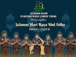 Keluarga Besar Kejari Loteng Mengucapkan Selamat Hari Raya Idul Adha 1444 H/ 2023 M