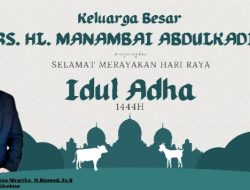 Keluarga Besar RS.HL. Manambai AbdulKadir Mengucapkan Selamat Hari Raya Idul Adha 1444 H/2023 M
