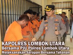 Kapolres Lombok Utara Makan Bareng Bersama Para Tahanan