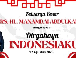 Keluarga Besar RS HL Manambai Abdul Kadir Mengucapkan Selamat HUT RI ke 78