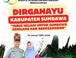 Kapolres Beserta Seluruh Personel Dan Bhayangkari Mengucapkan Dirgahayu Kabupaten Sumbawa Ke 65