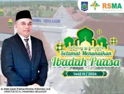 Keluarga Besar RS HL Manambai Abdulkadir Mengucapkan Marhaban ya Ramadhan 1445 H / 2024 