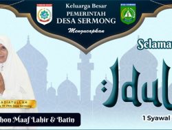 Keluarga Besar Pemerintah Desa Sermong Mengucapkan Selamat Hari Raya Idul Fitri 1445 H
