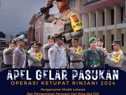 Polres Sumbawa Laksanakan Apel Gelar Pasukan Operasi Ketupat Rinjani 2024