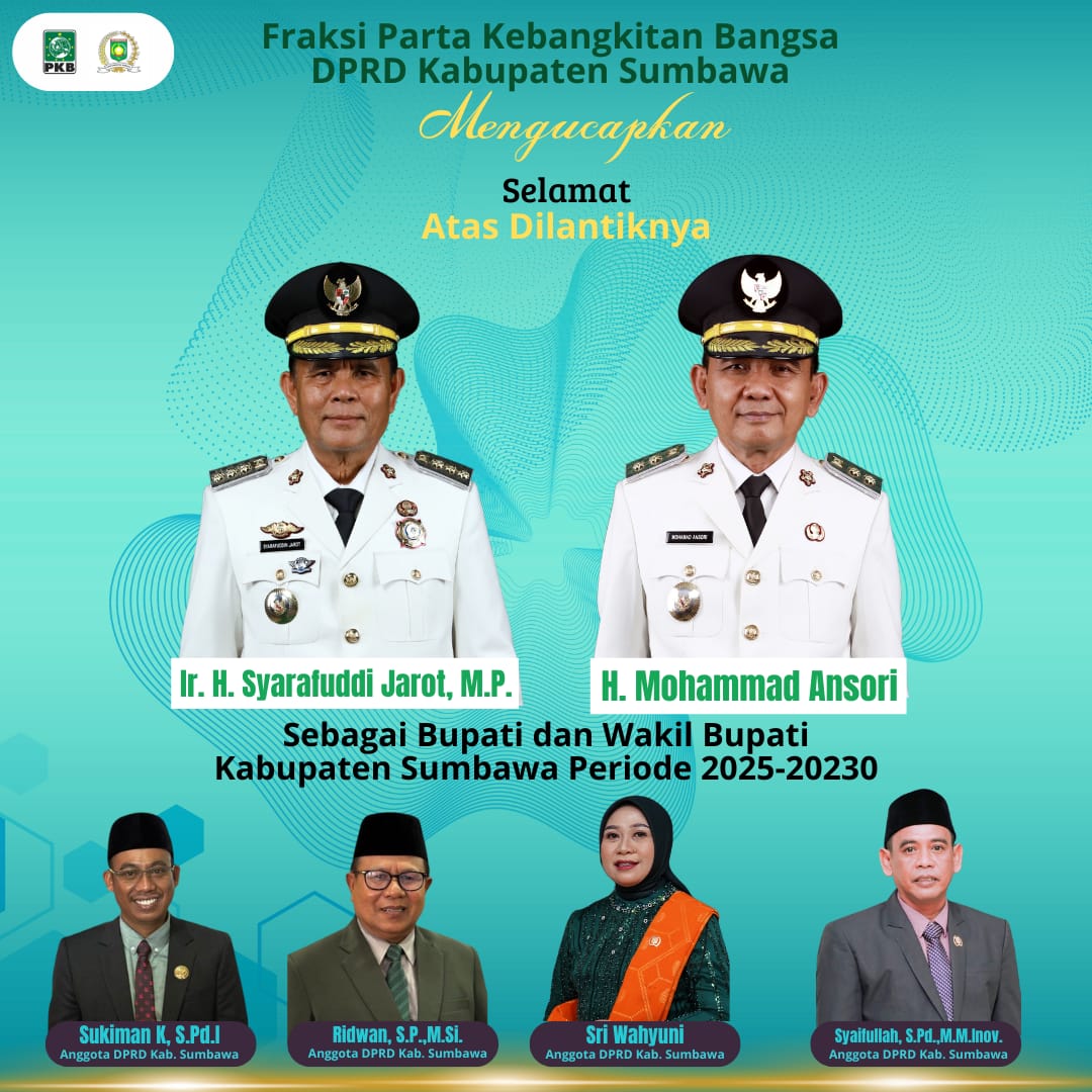 Fraksi PKB DPRD Kabupaten Sumbawa Mengucapkan Selamat Atas Dilantiknya Bupati dan Wakil Bupati Sumbawa Periode 2025-2030