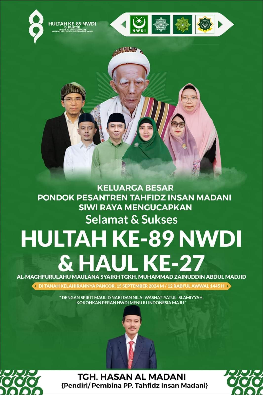 Keluarga Besar Pondok Pesantren Tahfiz Insan Madani Siwi Raya Mengucapkan Selamat Hultah ke 89 NWDI dan Haul ke 27