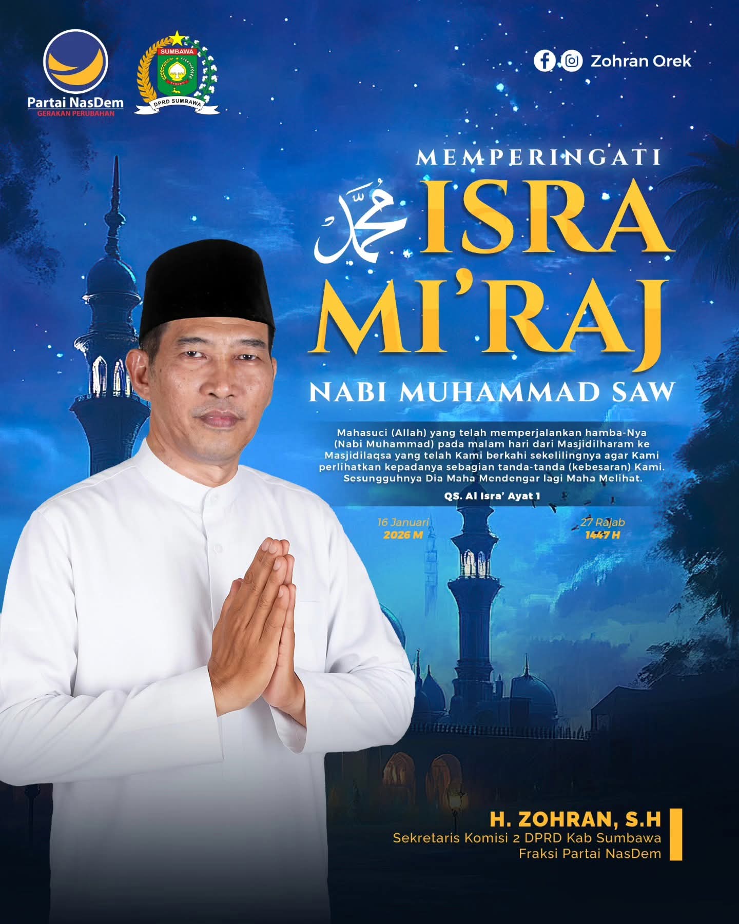 H Zohran ‘Orek’ Mengucapkan Selamat Memperingati Hari ISRA MI’RAJ Nabi Muhammad Saw 1447 H