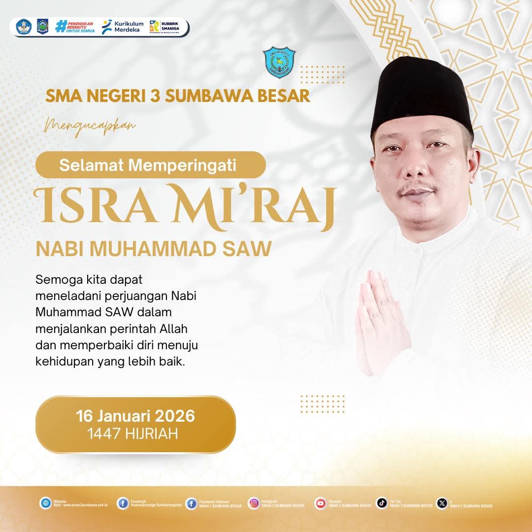 Keluarga Besar SMAN 3 Sumbawa Besar Mengucapkan Selamat Memperingati Hari ISRA MI’RAJ Nabi Muhammad Saw 1447 H