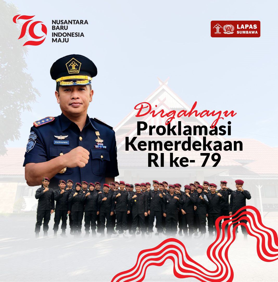 Keluarga Besar Lapas Kelas IIA Sumbawa Besar Mengucapkan Dirgahayu Indonesia ke 79