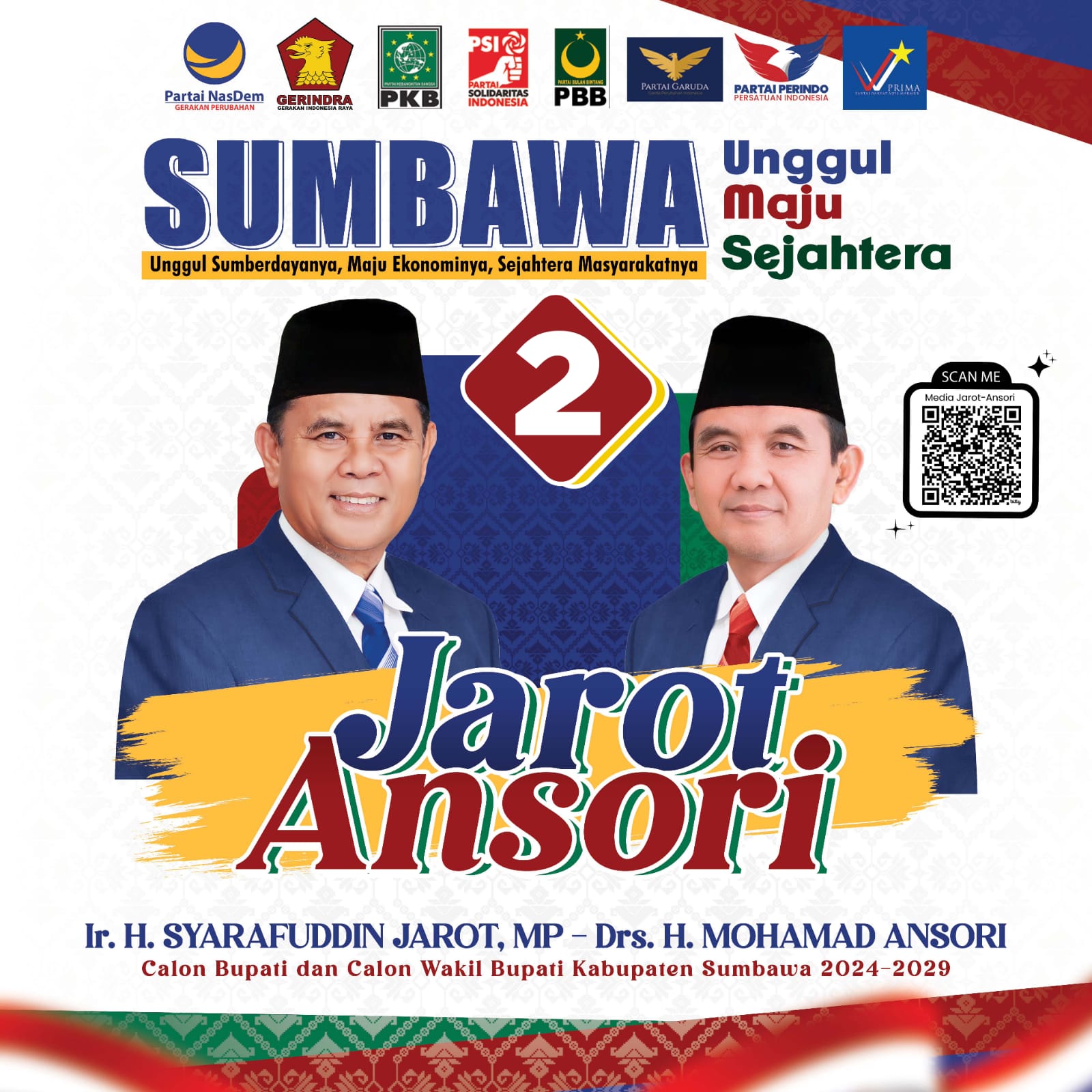 Inilah Alasan Harus Memilih Jarot-Ansori di Pilkada Sumbawa 2024