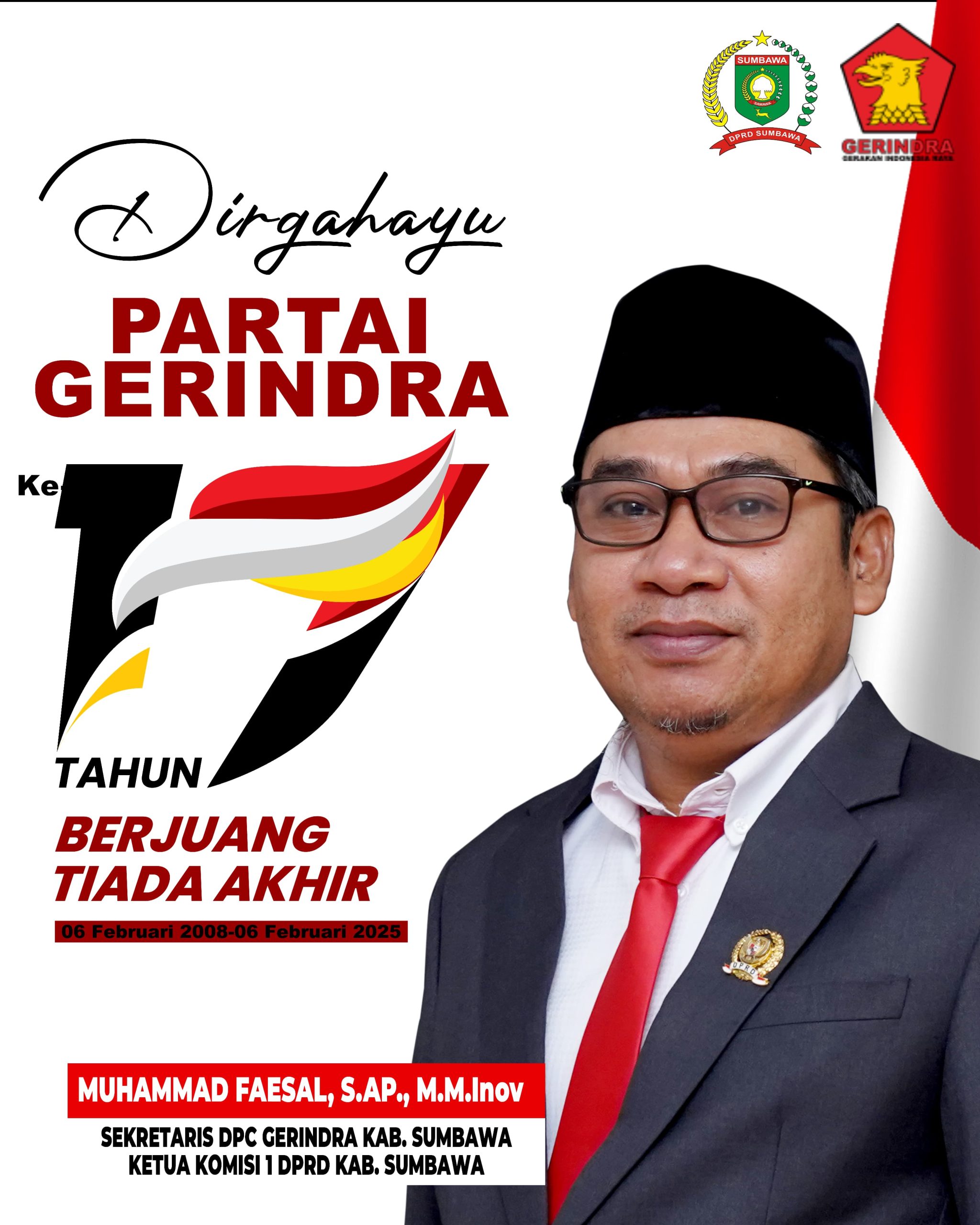 Ketua Komisi I DPRD Sumbawa  Mengucapkan Dirgahayu Partai Gerindra ke 17
