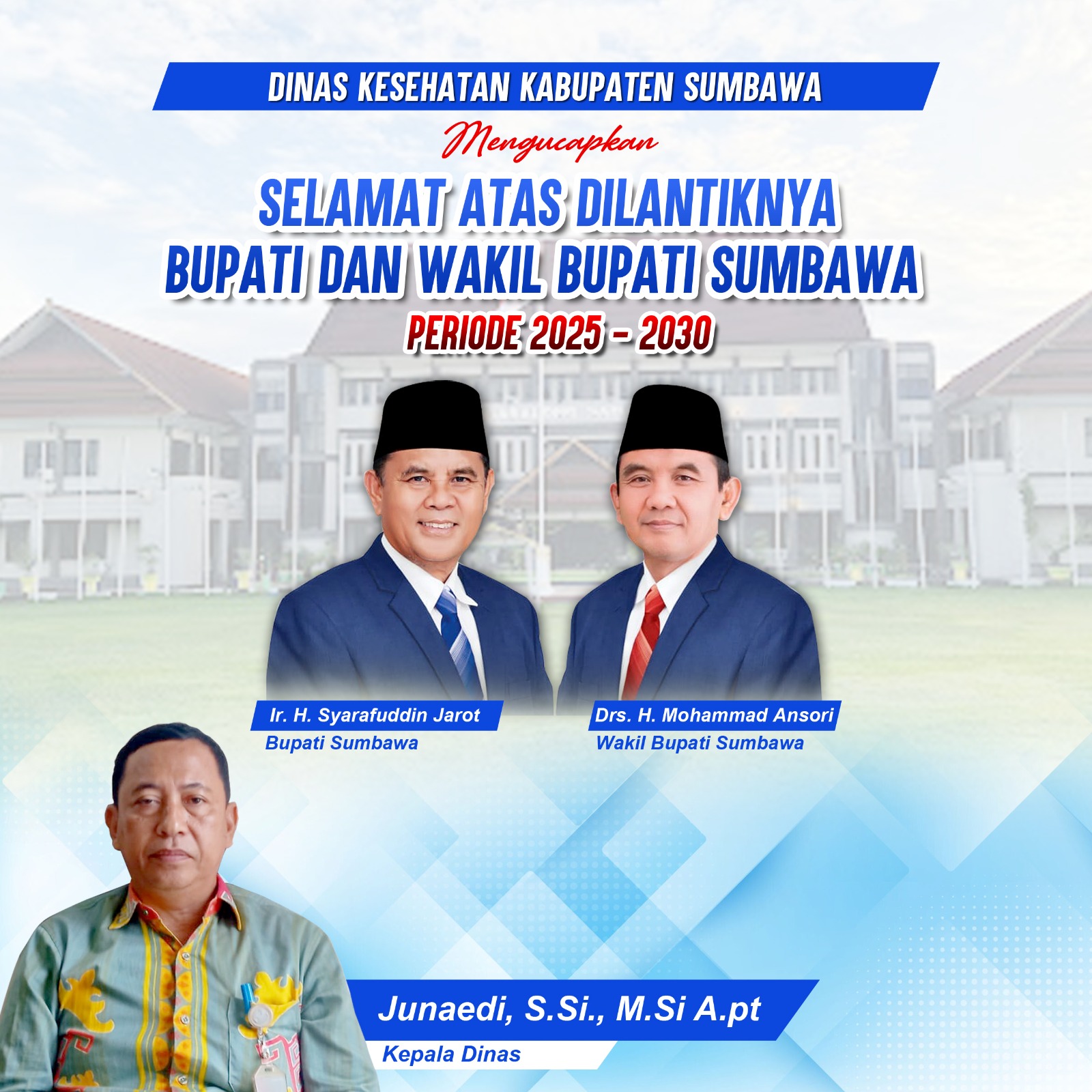 Dinas Kesehatan Kabupaten Sumbawa Mengucapkan Selamat Atas Pelantikan Bupati dan Wakil Bupati Sumbawa Periode 2025-2030