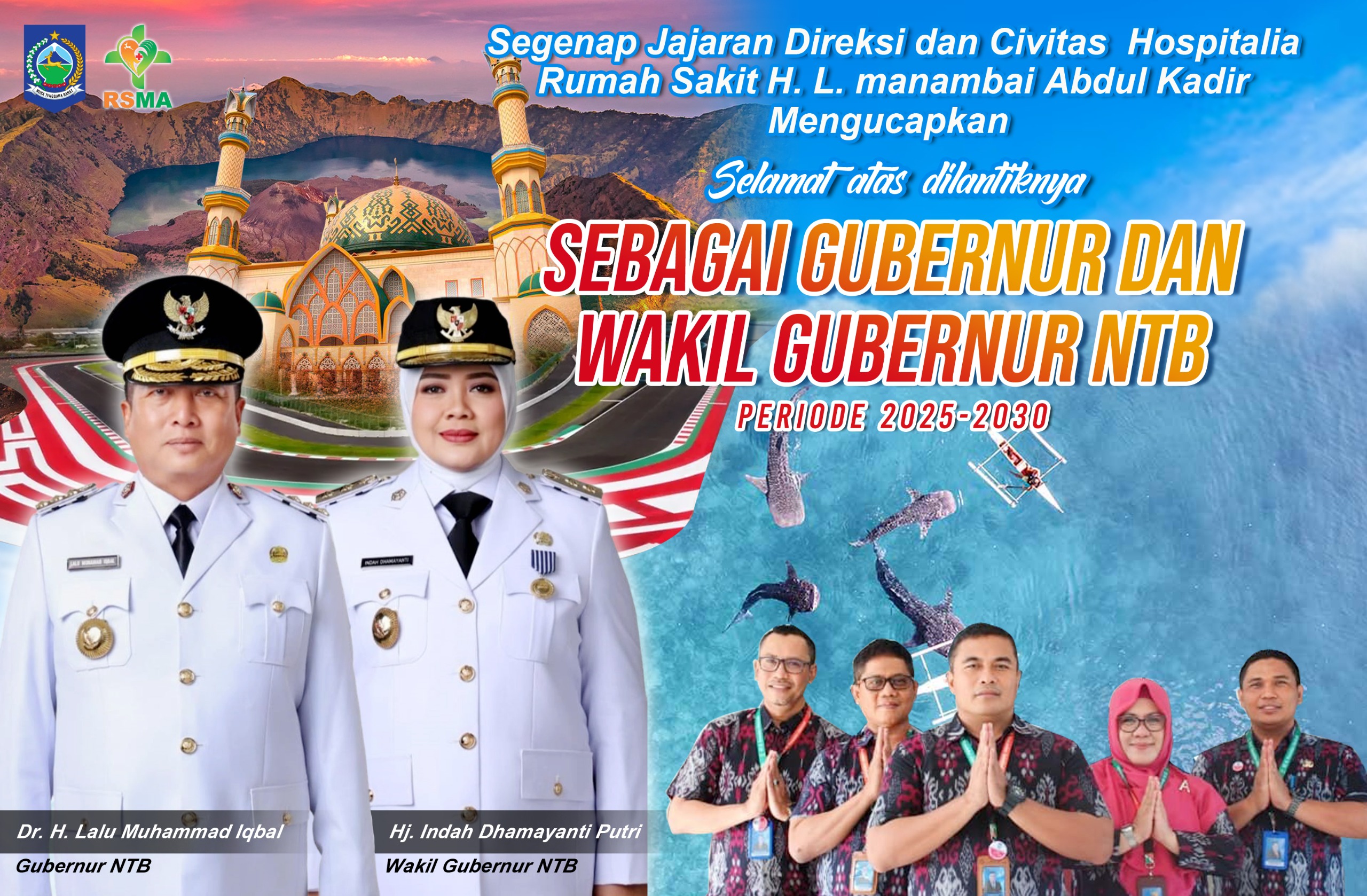 Segenap Direksi dan Civitas Hospitalia Rumah Sakit H L Manambai Abdulkadir Mengucapkan Selamat Ata Dilantiknya Gubernur dan Wakil Gubernur NTB Periode 2025-2030