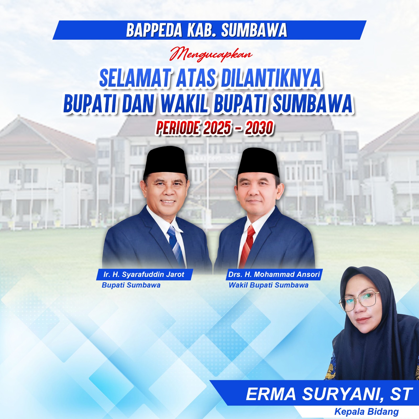 Kepala Bidang Infrastruktur dan Kewilayahan Bappeda Sumbawa Mengucapkan Selamat Atas Dilantiknya Bupati dan Wakil Bupati Sumbawa Periode 2025-2030