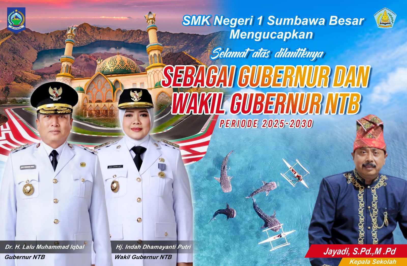 SMKN 1 Sumbawa Besar Mengucapkan Selamat Atas Pelantikan Gubernur dan Wakil Gubernur NTB Periode 2025-2030