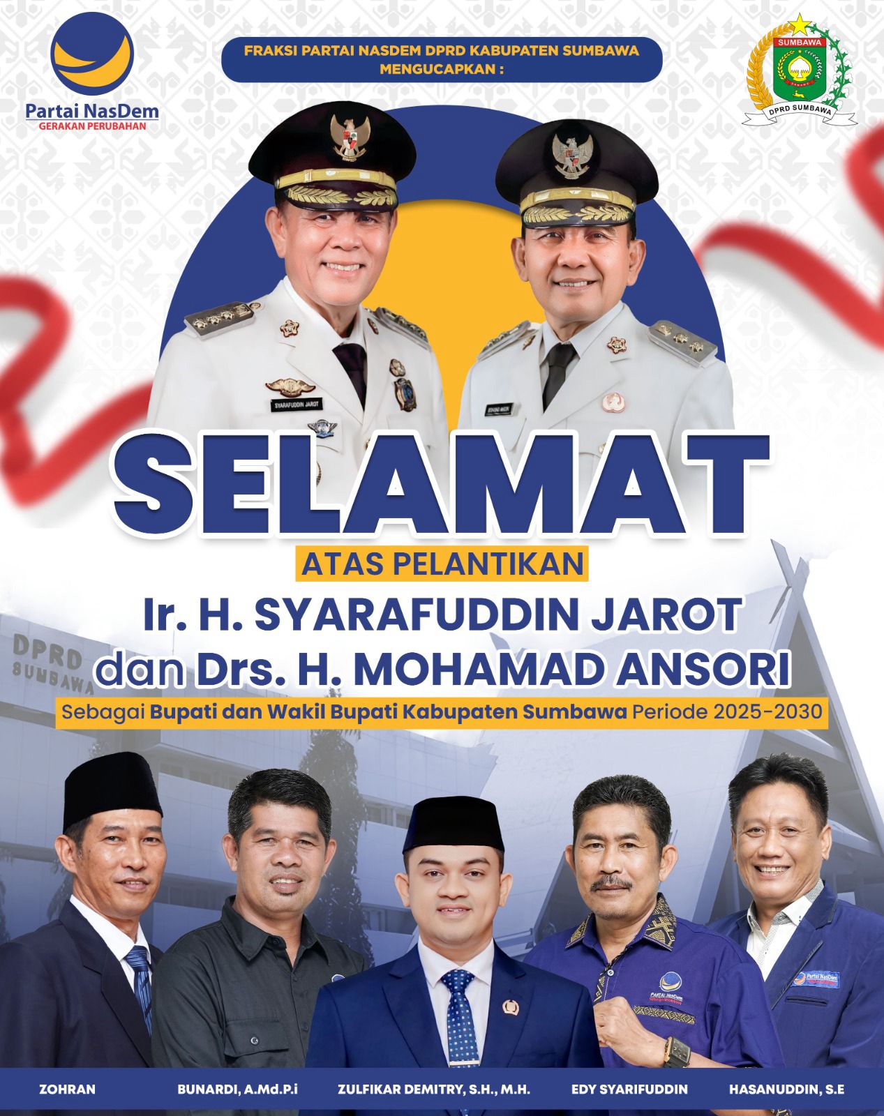 Fraksi Nasdem DPRD Sumbawa Mengucapkan Selamat Atas Pelantikan Bupati dan Wakil Bupati Sumbawa Periode 2025-2030
