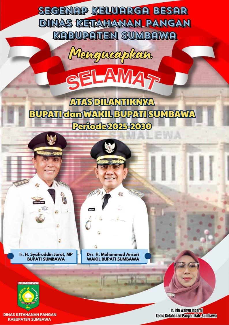 Keluarga Besar Dinas Ketahanan Pangan Kabupaten Sumbawa Mengucapkan Selamat Atas Dilantiknya Bupati dan Wakil Bupati Sumbawa Periode 2025-2030