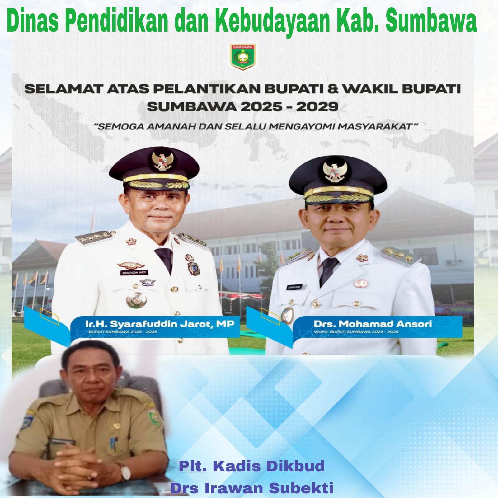 Dikbud Kabupaten Sumbawa Mengucapkan Selamat Atas Pelantikan Bupati dan Wakil Bupati Sumbawa Periode 2025-2030