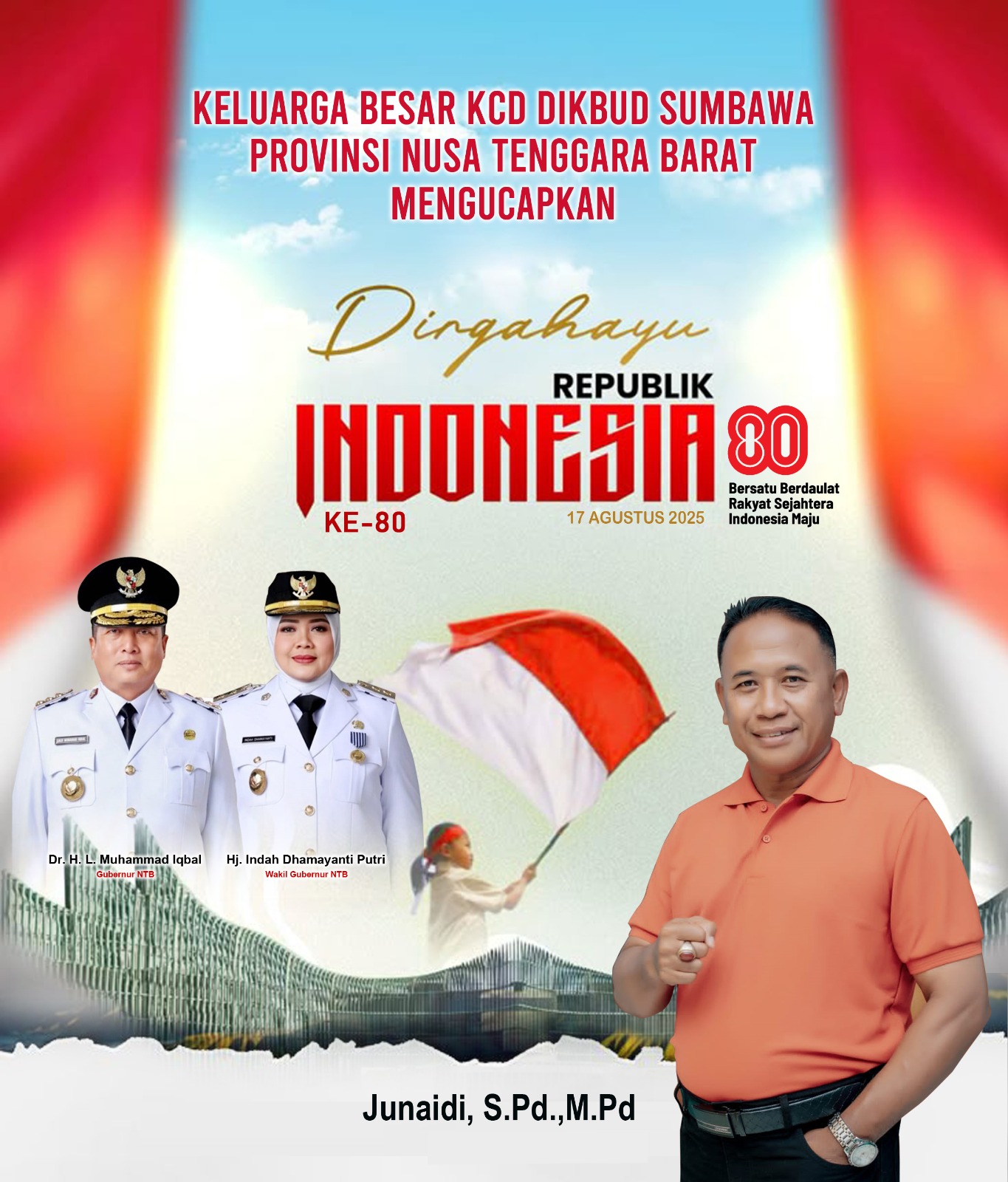 Keluarga Besar Dikbud Sumbawa Provinsi NTB Mengucapkan Dirgahayu Republik Indonesia ke 80