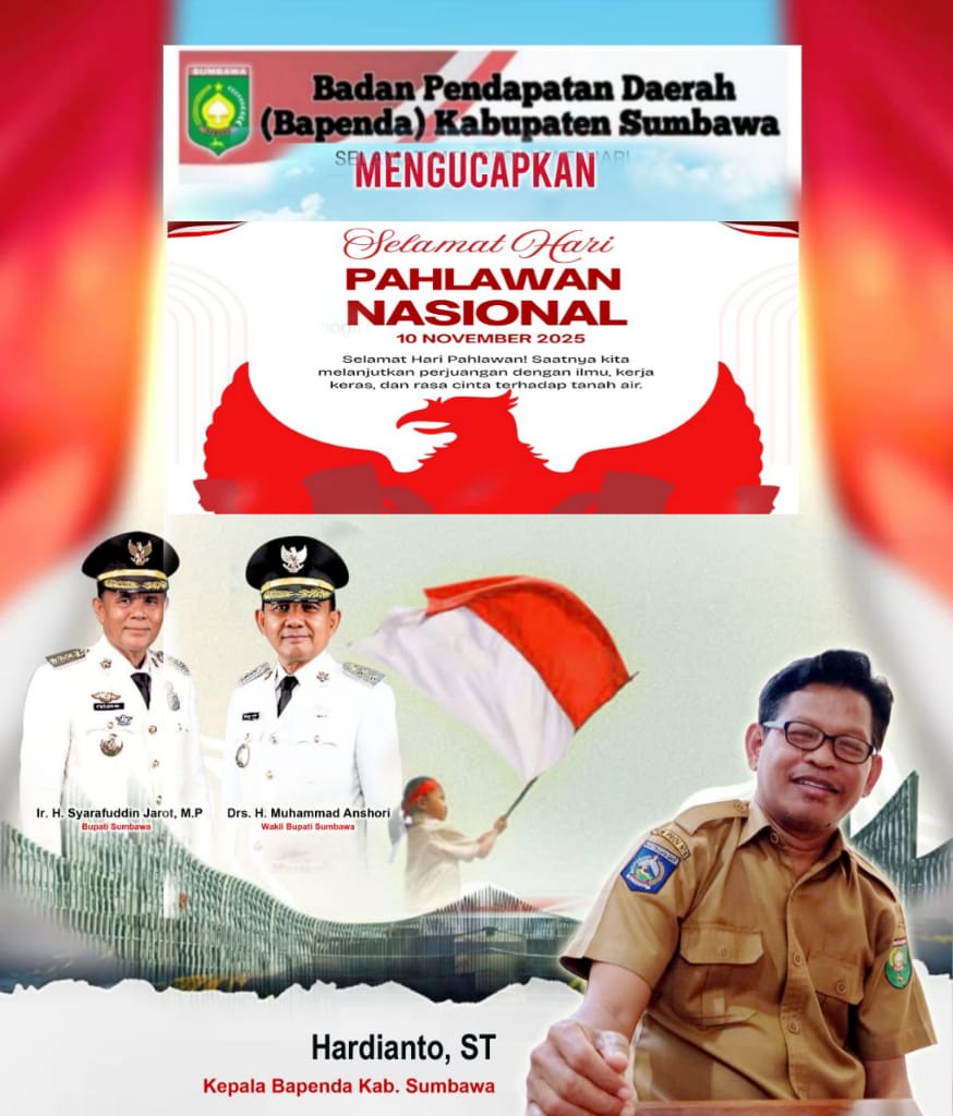 Keluarga Besar Bapenda Kabupaten Sumbawa Mengucapkan Selamat Hari Pahlawan 10 November 2025