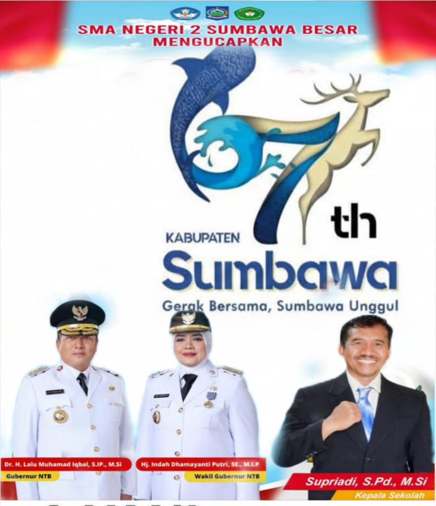 Keluarga Besar SMAN 2 Sumbawa Besar Mengucapkan Dirgahayu Kabupaten Sumbawa ke 67