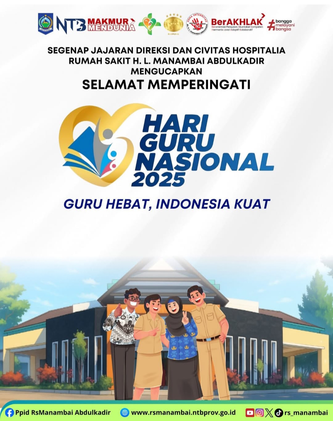 Segenap Jajaran Direksi dan Civitas Hospitalia RSMA Mengucapkan Selamat Hari Guru Nasional
