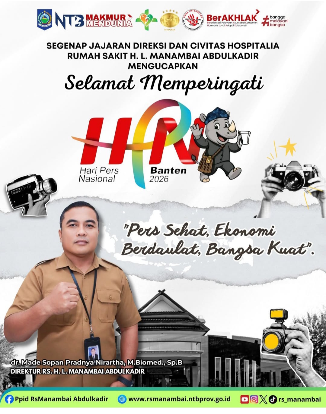 Segenap Jajaran Direksi dan Civitas Hospitalia Rumah Sakit HL Manambai Abdulkadir Mengucapkan Selamat Hari Pers Nasional 2026